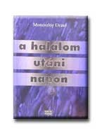 A HALÁLOM UTÁNI NAPON