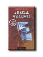 A HAJNAL GYILKOSAI - VÁMPIR KÖNYVEK 9. -