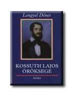 KOSSUTH LAJOS ÖRÖKSÉGE
