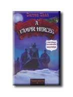 A VÁMPIR HERCEG - VÁMPIR KÖNYVEK 6. -