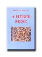 A HÉBER MESE