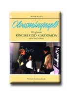 KINCSKERESŐ KISKÖDMÖN - OLVASMÁNYNAPLÓ - NEMZEDÉKEK TUDÁSA