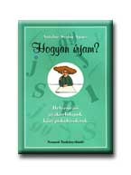HOGYAN ÍRJAM? - HELYESÍRÁSI GYAKRLÓLAPOK KÖZÉPISKOLÁSOKNAK