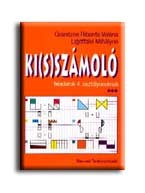 KI(S)SZÁMOLÓ - FELADATOK 4. OSZTÁLYOSOKNAK