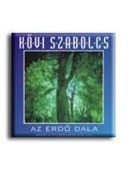 AZ ERDŐ DALA - KÖVI SZABOLCS - CD -