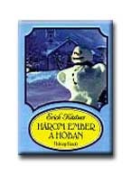 HÁROM EMBER A HÓBAN