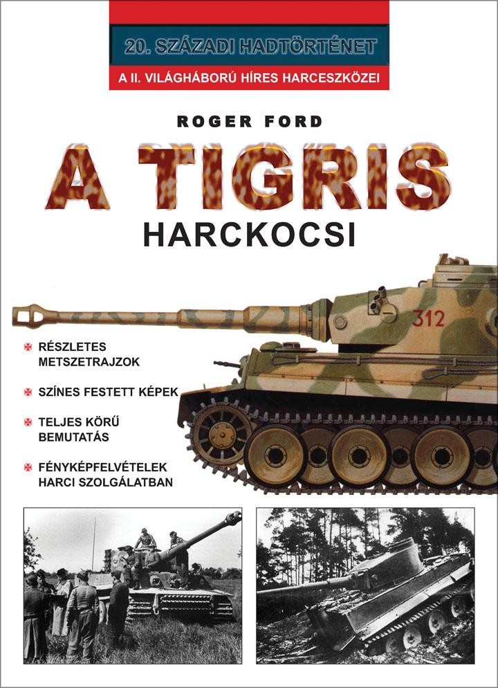 A TIGRIS HARCKOCSI