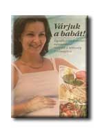VÁRJUK A BABÁT!