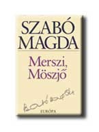 MERSZI, MÖSZJŐ