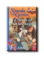A FARKAS ÉS A HÉT KECSKEGIDA - SIMSALA GRIMM -