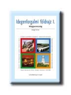 IDEGENFORGALMI FÖLDRAJZ I-II. (2004)