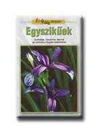 EGYSZIKŰEK - ÉLŐVILÁG KÖNYVTÁR -