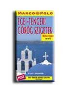 AZ ÉGEI-TENGERI GÖRÖG SZIGETEK - MARCO POLO -