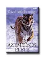 AZ EMLŐSÖK ÉLETE