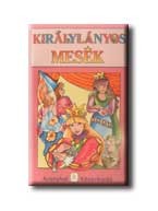 KIRÁLYLÁNYOS MESÉK