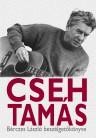 CSEH TAMÁS - BÉRCZES LÁSZLÓ BESZÉLGETŐKÖNYVE