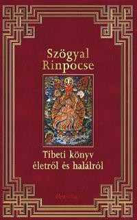 TIBETI KÖNYV ÉLETRŐL ÉS HALÁLRÓL