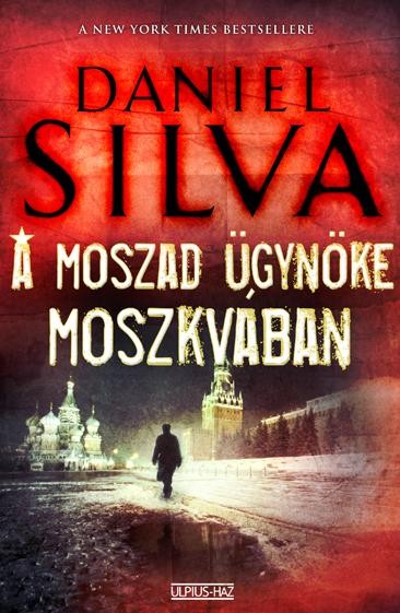 A MOSZAD ÜGYNÖKE MOSZKVÁBAN (2010)