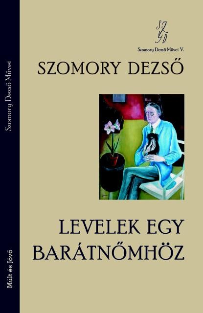 LEVELEK EGY BARÁTNŐMHÖZ (2010)