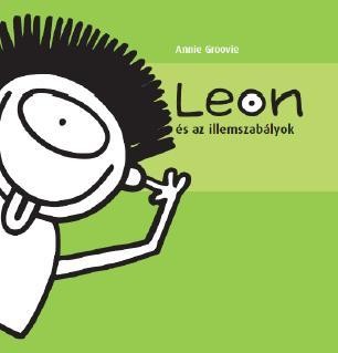 LEON ÉS AZ ILLEMSZABÁLYOK (2010)