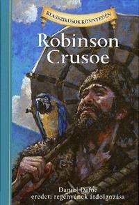 ROBINSON CRUSOE - KLASSZIKUSOK KÖNNYEDÉN (2010)