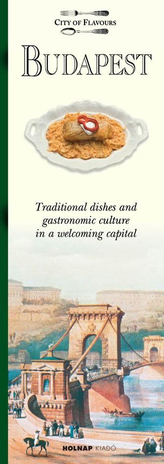 BUDAPEST - CITY OF FLAVOURS - ANGOL (2010)
