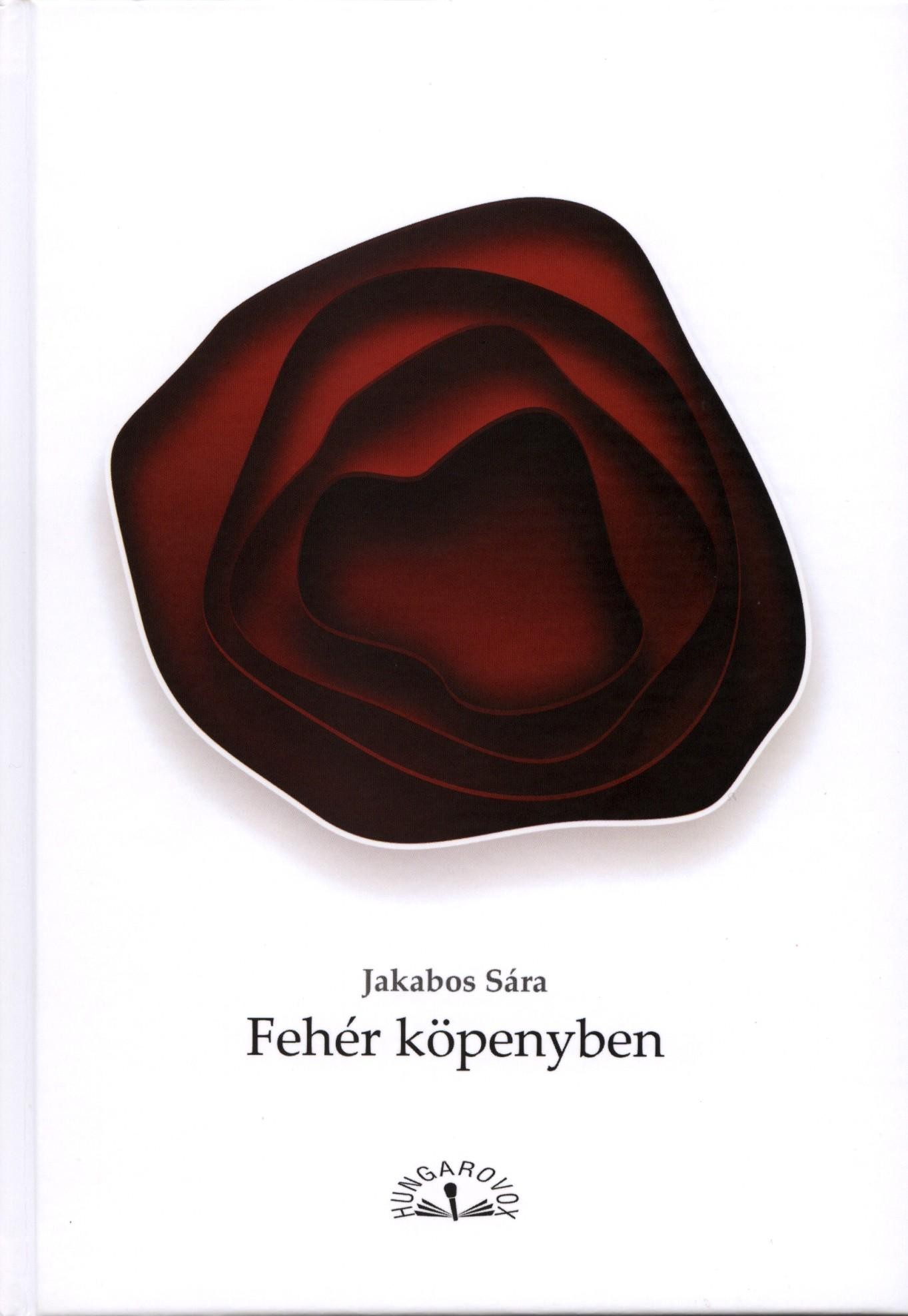 FEHÉR KÖPENYBEN (2010)