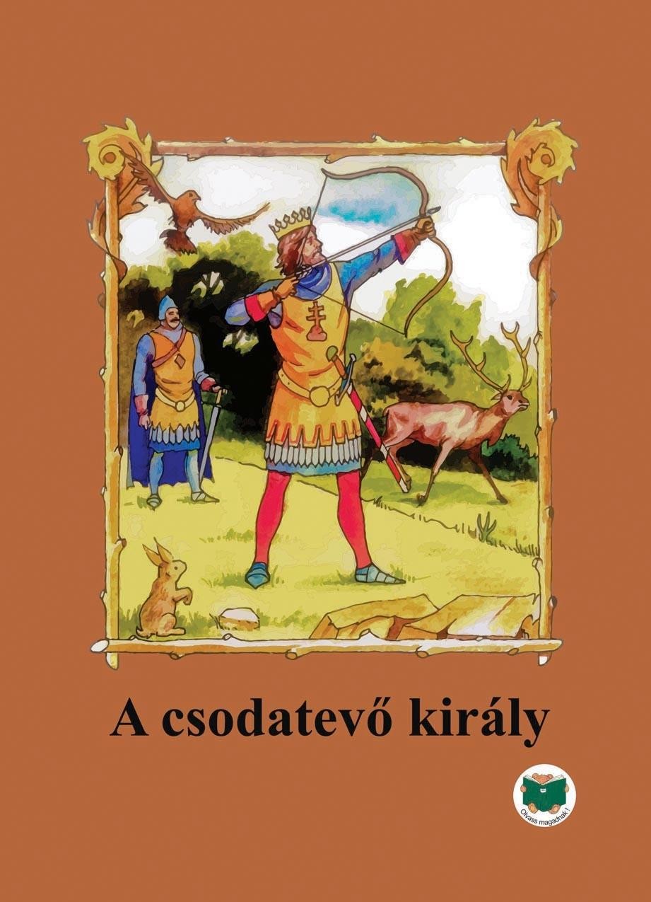 A CSODATEVŐ KIRÁLY - OLVASS MAGADNAK! (2010)