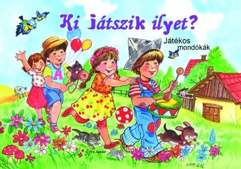 KI JÁTSZIK ILYET? - JÁTÉKOS MONDÓKÁK - LEPORELLÓ (2010)