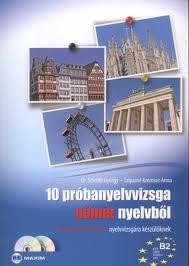 10 PRÓBANYELVVIZSGA NÉMET NYELVBŐL - B2 SZINT, TELC-ECL (DUPLA CD-VEL) (2010)