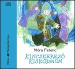 KINCSKERESŐ KISKÖDMÖN - HANGOSKÖNYV (2010)