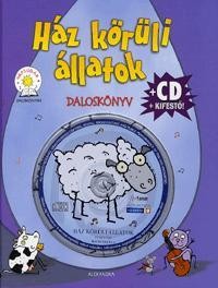 HÁZ KÖRÜLI ÁLLATOK - DALOSKÖNYV - CD+KIFESTŐ (2010)