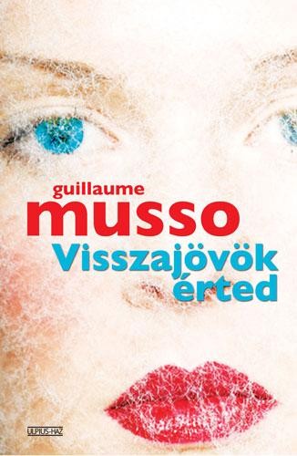 VISSZAJÖVÖK ÉRTED (2010)