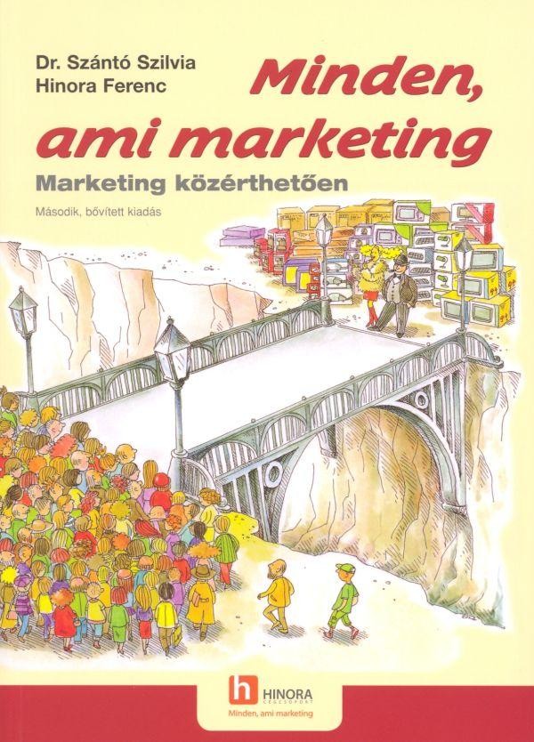 MINDEN, AMI MARKETING - MARKETING KÖZÉRTHETŐEN (2010)