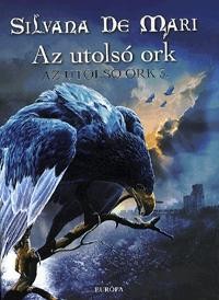 AZ UTOLSÓ ORK - AZ UTOLSÓ ORK 3. (2010)