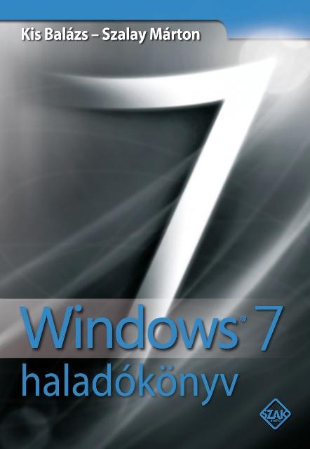 WINDOWS 7 - HALADÓKÖNYV (2010)
