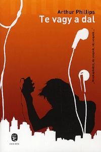 TE VAGY A DAL (2010)