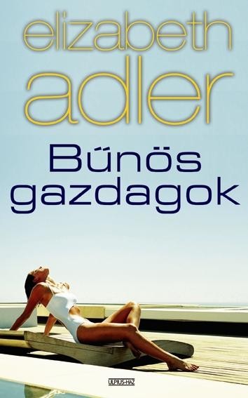 BŰNÖS GAZDAGOK (2010)