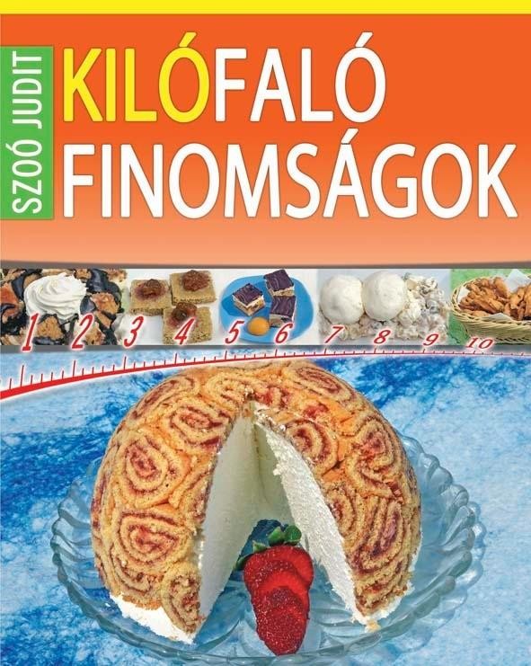 KILÓFALÓ FINOMSÁGOK (2010)