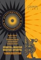 SPANYOL-MAGYAR, MAGYAR-SPANYOL TANULÓSZÓTÁR - GRIMM (2008)