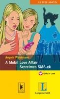 A MOBIL LOVE AFFAIR - SZERELMES SMS-EK (2009)