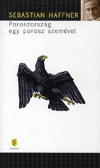 POROSZORSZÁG EGY POROSZ SZEMÉVEL (2010)