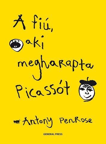 A FIÚ, AKI MEGHARAPTA PICASSÓT - (2010)