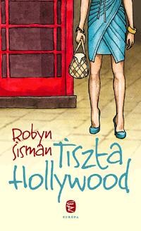 TISZTA HOLLYWOOD (2010)