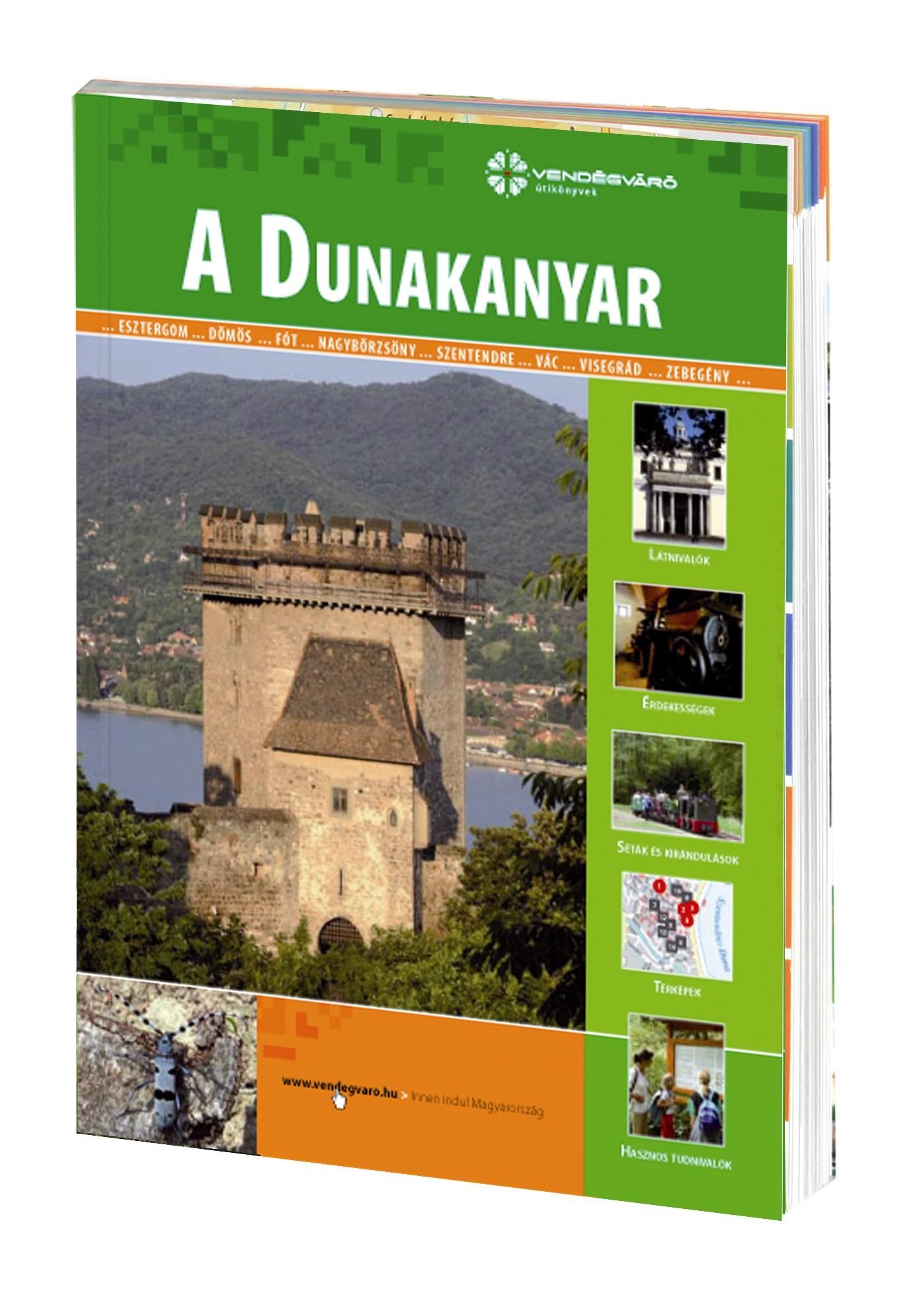A DUNAKANYAR - VENDÉGVÁRÓ ÚTIKÖNYVEK (2010)