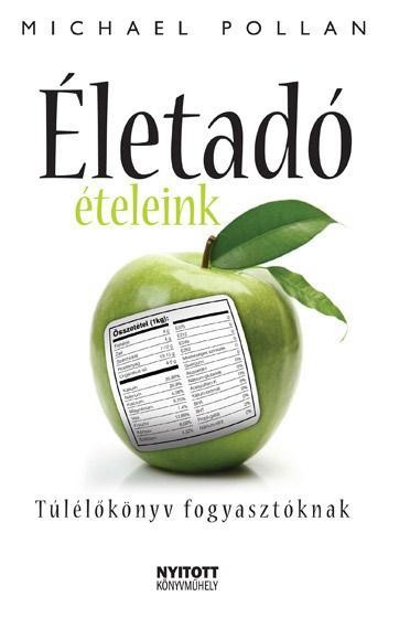 ÉLETADÓ ÉTELEINK (2010)
