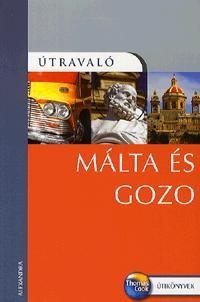 MÁLTA ÉS GOZO - ÚTRAVALÓ (2010)