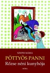PÖTTYÖS PANNI - RŐZSE NÉNI KUNYHÓJA (2010)