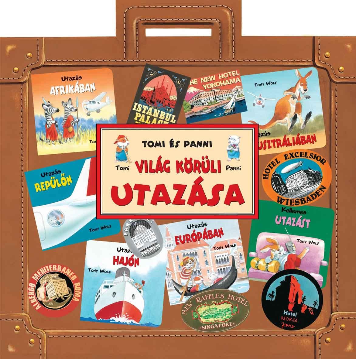 TOMI ÉS PANNI VILÁG KÖRÜLI UTAZÁSA (2010)