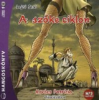 A SZŐKE CIKLON - HANGOSKÖNYV (2010)